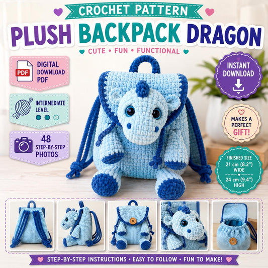 Plush Backpack Dragon Crochet Pattern (Digital Download)