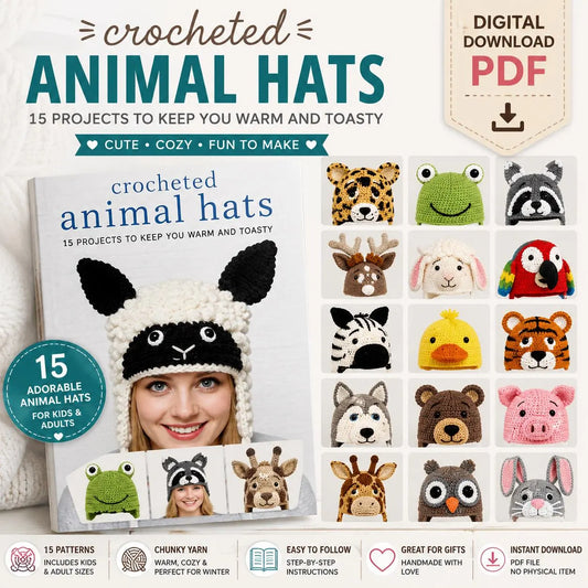 Crochet Animal Hats Pattern (Digital Download)