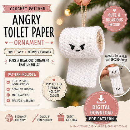 Angry Toilet Paper Ornament Crochet Pattern (Digital Download)