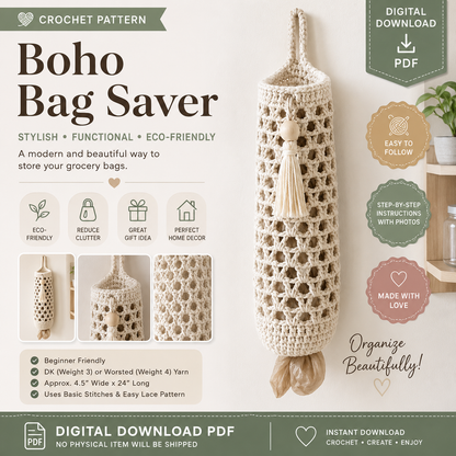 Boho Bag Saver Crochet Pattern (Digital Download)