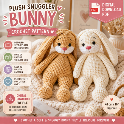 Plush Snuggler Bunny Crochet Pattern (Digital Download)