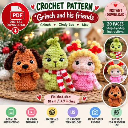 Grinch and His Friends Crochet Pattern (Instant Digital Download)